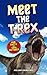 Meet The T-Rex by Julian Hawking