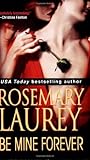 Be Mine Forever