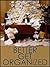 Better Get Organized (Better Books Series)