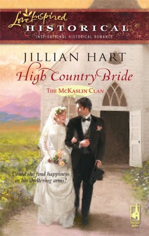 High Country Bride (The McKaslin Clan Historical #3)