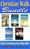 Christian Walk Bundle - In Christ, I am.., Knowing God Personally, Finding Hope in God, Faithfully Yours & Take My Soul