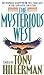 The Mysterious West