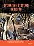 Operating Systems In Depth by Thomas W. Doeppner