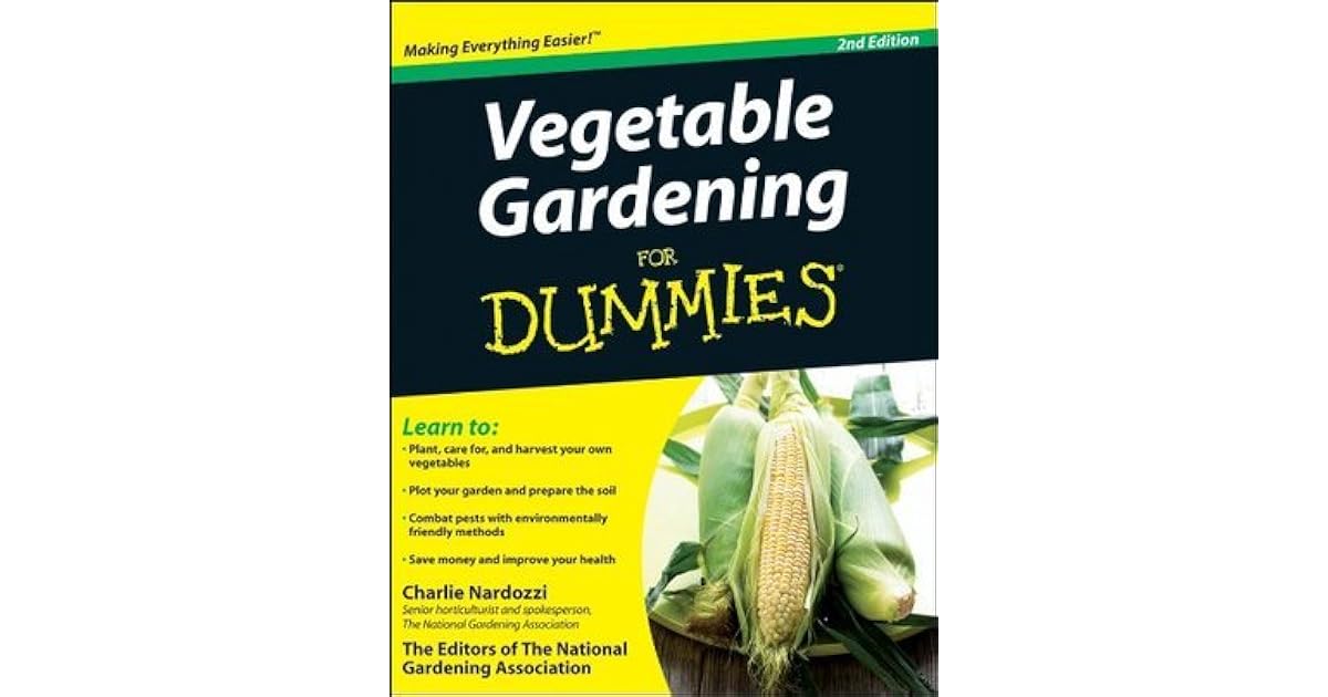 Vegetable Gardening For Dummies by Charlie Nardozzi
