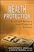 Wealth Protection : Build and Preserve Your Financial Fortress