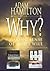 Why?: Making Sense of God's Will / Enough / Forgiveness