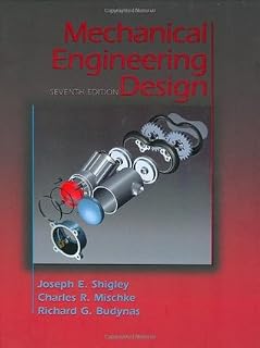 Mechanical Engineering Design by Joseph Edward Shigley