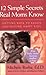 12 Simple Secrets Real Moms Know by Michele Borba 12 Simple Secrets Real Moms Know by Michele Borba