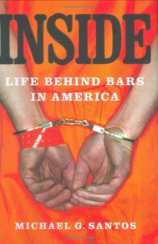 Inside: Life Behind Bars in America (Hardcover)