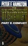 The Neutronium Alchemist 2: Conflict (Night's Dawn 2)