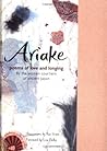 Ariake: Poems of Love and Longing by the Women Courtiers of Ancient Japan