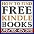 How To Find Free Kindle Books: Find free books for Kindle with this resource of over 65 current sites dedicated to free ebooks!