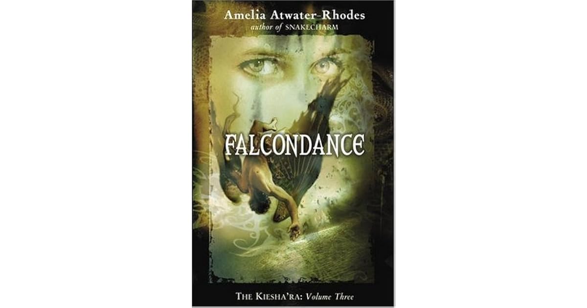 Falcondance The Kiesha Ra 3 By Amelia Atwater Rhodes