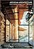 Arcadian Architecture: Bohl...