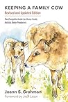 Book cover for Keeping a Family Cow: The Complete Guide for Home-Scale, Holistic Dairy Producers