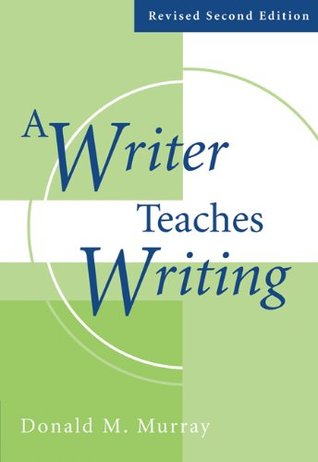A Writer Teaches Writing Revised (Paperback)