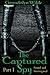 Bound and Interrogated (The Captured Spy, #1)