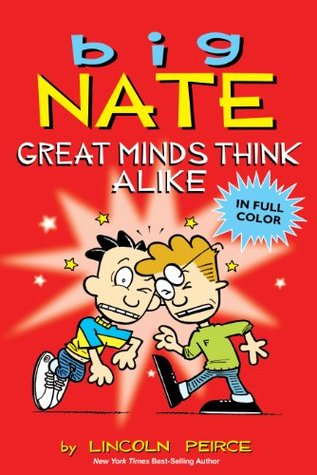 Great Minds Think Alike (Big Nate)