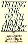 Telling the Truth About History Telling the Truth About History