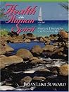 Health of the Human Spirit: Spiritual Dimensions for Personal Health