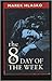 8th Day of the Week