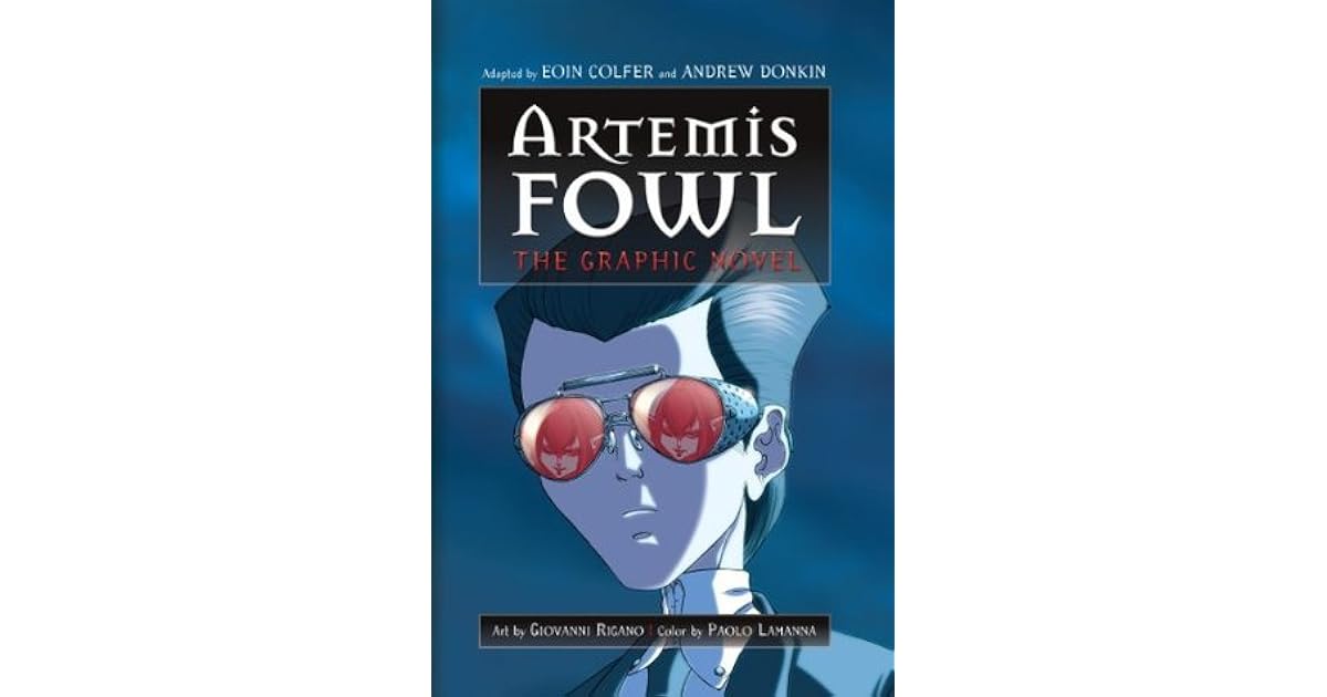 Artemis Fowl The Graphic Novel by Eoin Colfer