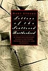 Letters of the Scattered Brotherhood: A Twentieth-Century Spiritual Classic―Meditations on Human Existence and Its Central Needs