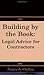 Building by the Book: Legal...