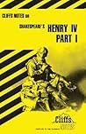 Cliffsnotes on Shakespeare's Henry IV, Part 1