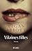 Vilaines Filles by Megan Abbott Vilaines Filles by Megan Abbott