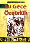 Bu Gece Özgürlük