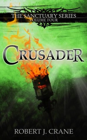 Crusader (Sanctuary, #4)