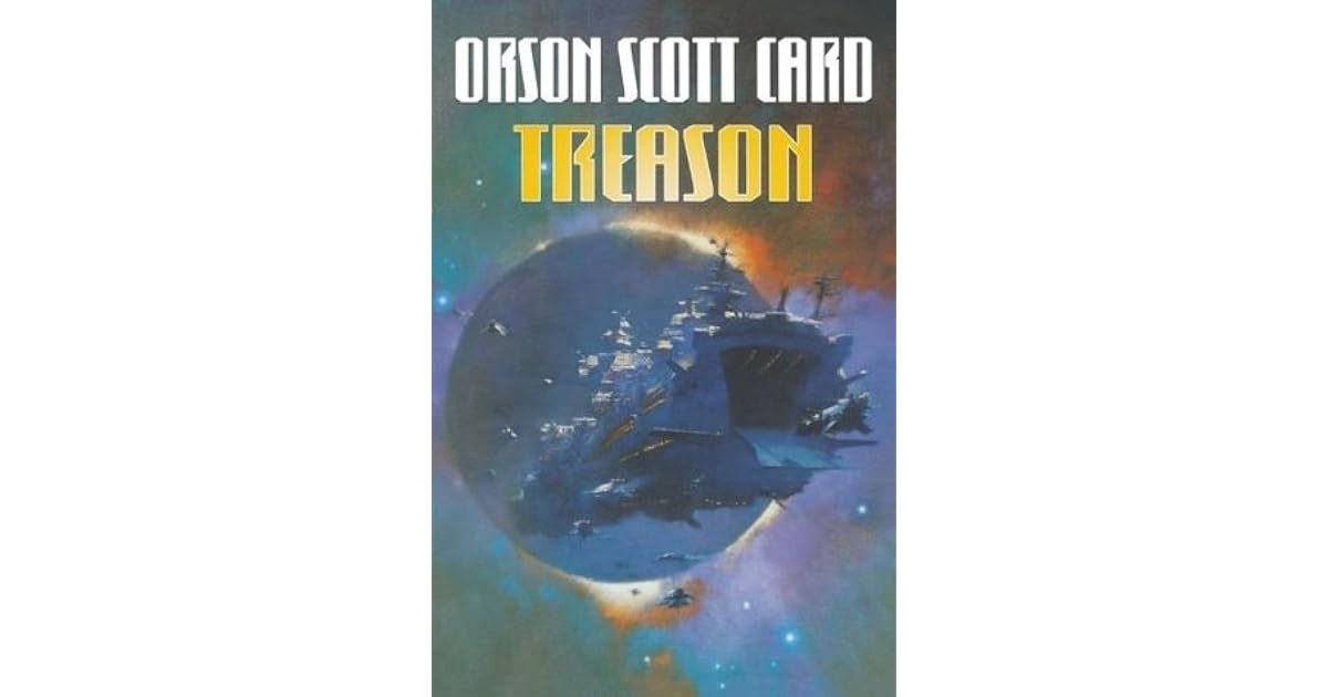 Treason By Orson Scott Card