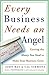 Every Business Needs an Angel by John May