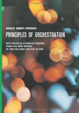 Principles of Orchestration (Dover Books On Music: Analysis)