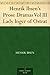 Henrik Ibsen's Prose Dramas Vol III Lady Inger of Ostrat