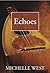 Echoes (Essalieyan Chronicles Book 1)