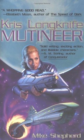 Mutineer (Kris Longknife, #1)