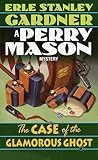 The Case of the Glamorous Ghost by Erle Stanley Gardner