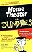 Home Theater For Dummies