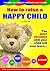 How to Raise a Happy Child by Simon Firth