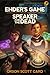 Ender's Game and Speaker for the Dead by Orson Scott Card