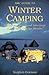 Amc Guide to Winter Camping by Stephen Gorman