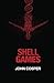 Shell Games (The Max Rogan Novels)