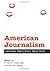 American Journalism: History, Principles, Practices