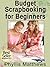 Budget Scrapbooking For Beginners