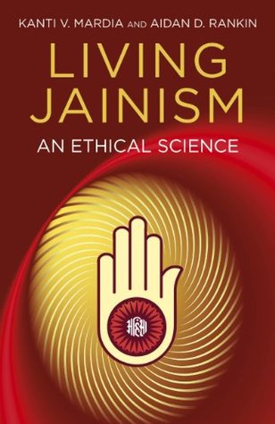Living Jainism: An Ethical Science (Kindle Edition)