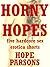 Horny Hopes: Five Hardcore Sex Erotic Shorts