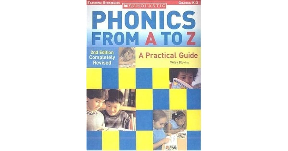 Phonics from A to Z by Wiley Blevins