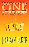 A Stolen Crown (Book of One, #2)